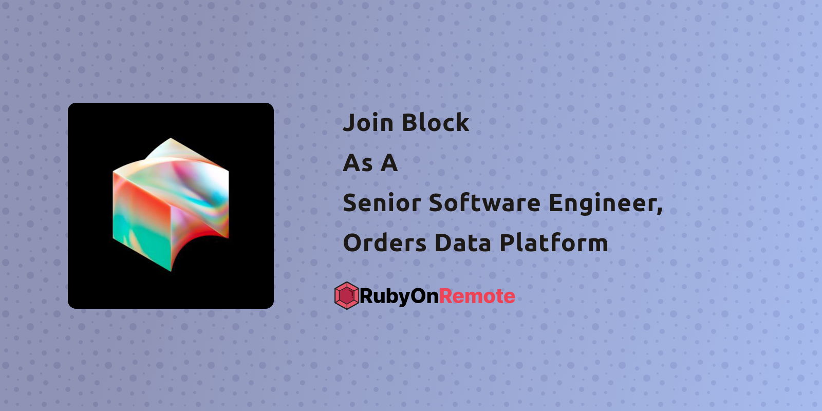 Senior Software Engineer, Orders Data Platform Remote Job at Block